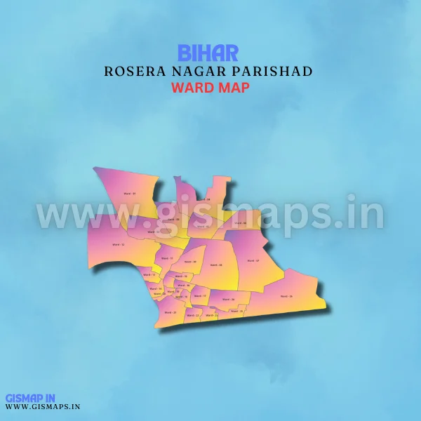 Rosera Nagar Parishad Ward Map